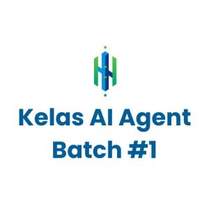 Kelas AI Agent Batch #1