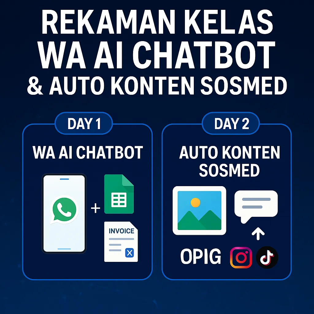 [Record] Kelas Auto Jualan Bisnismu (WA Chatbot + Auto Content Sosmed) + Template n8n